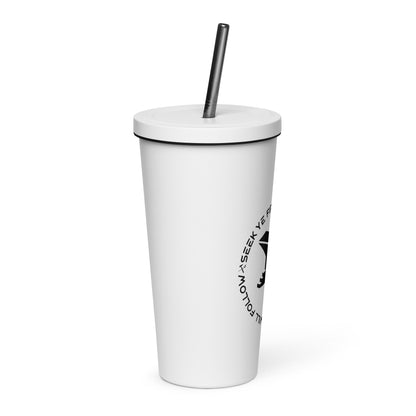 Seek Ye First Insulated tumbler with a straw